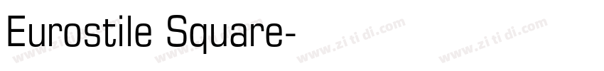 Eurostile Square字体转换